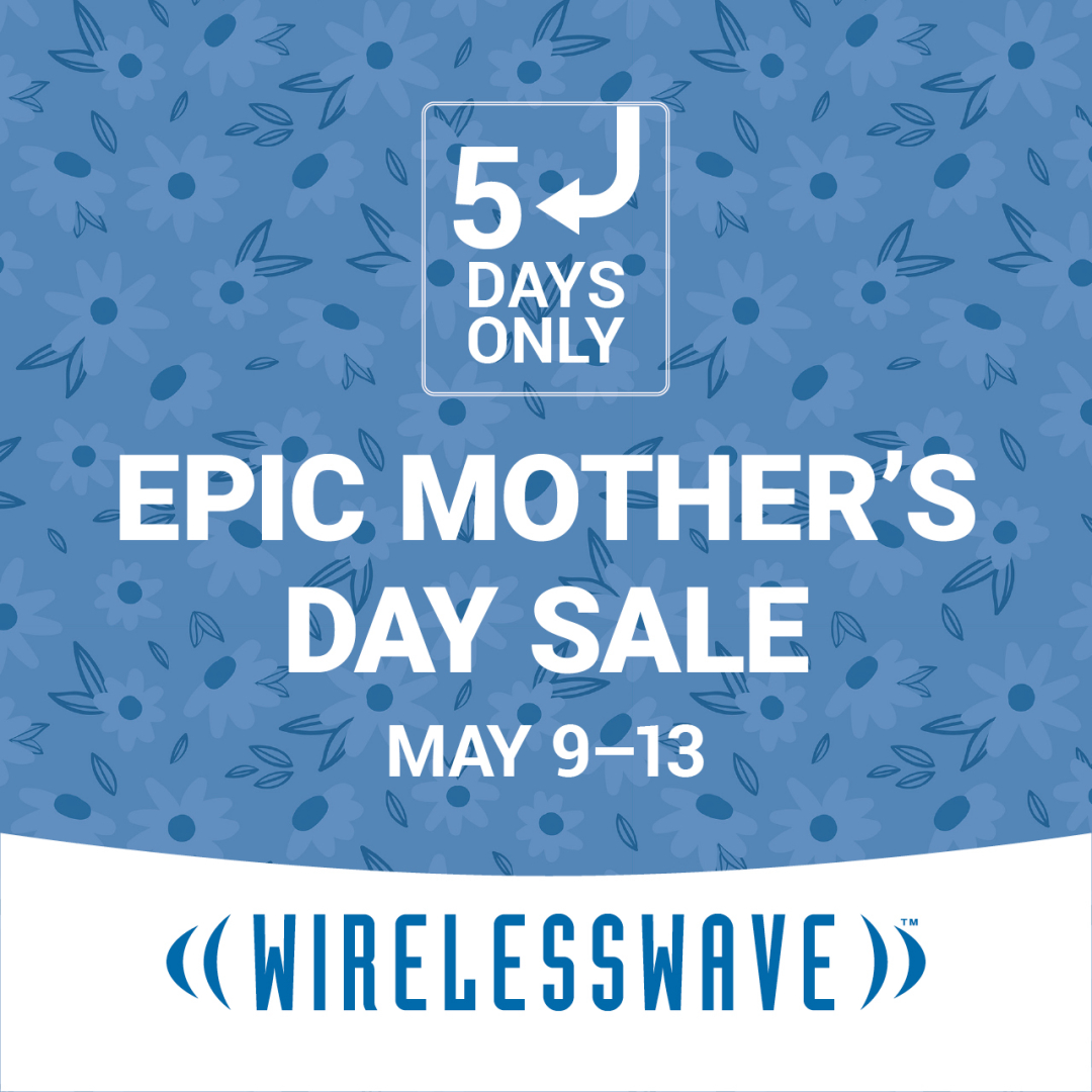 WIRELESSWAVE – The Epic Mother’s Day Sale is this weekend only icon