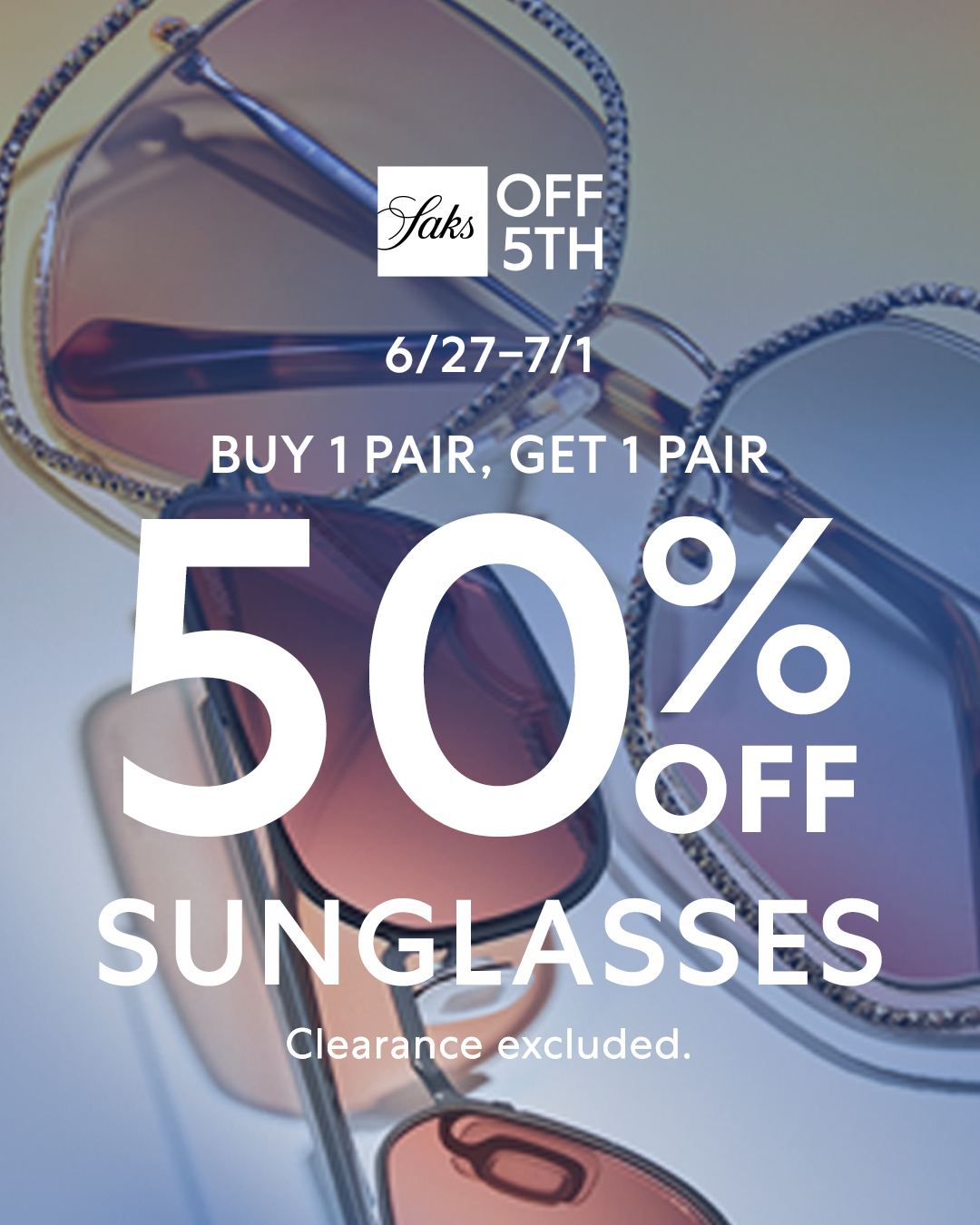 Saks off 5th – Sunglasses BOGO 50% OFF! icon